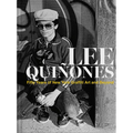 Lee Quiñones: Fifty Years of New York Graffiti Art and Beyond - Hardcover