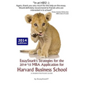 EssaySnark's Strategies for the 2014-'15 MBA Application for Harvard Business School: A SnarkStrategies Guide - Paperback