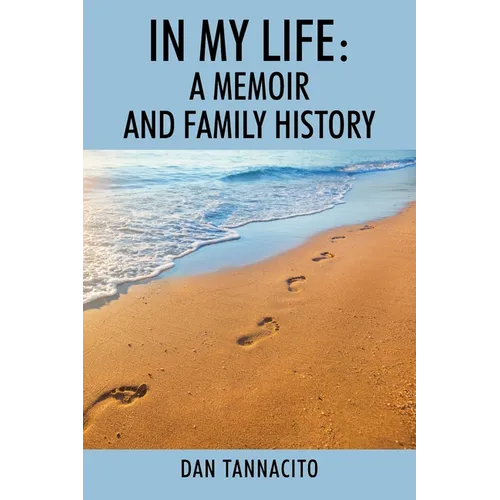 In My Life: A Memoir and Family History - Paperback