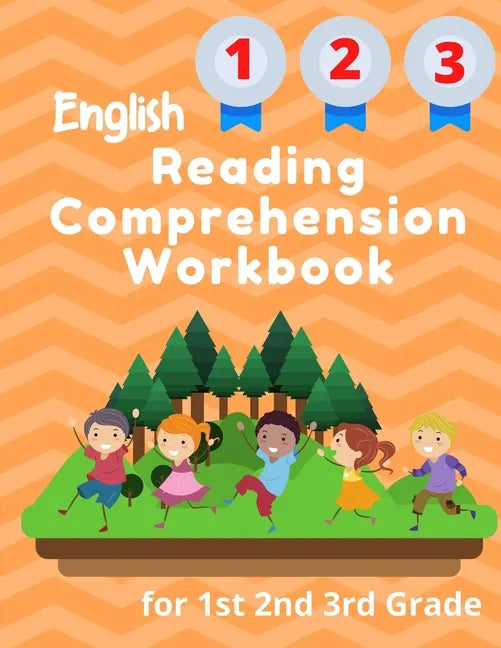 English Reading Comprehension Workbook for 1st 2nd 3rd Grade: Essential Test-Prep Exercises to Teach Your Kids - Paperback