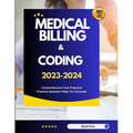Medical Billing & Coding 2023-2024: Comprehensive Test Prep and Practice Question Help You Succeed - Paperback