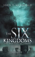 The Six Kingdoms: The High King of Carraig - Paperback