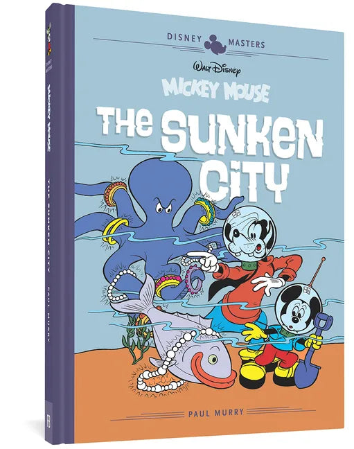 Walt Disney's Mickey Mouse: The Sunken City: Disney Masters Vol. 13 - Hardcover