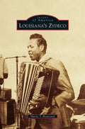 Louisiana's Zydeco - Hardcover