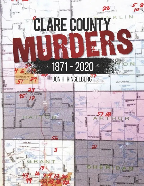 Clare County Murders: 1871 - 2020 - Paperback