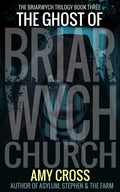 The Ghost of Briarwych Church - Paperback