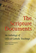 The Scripture Documents: An Anthology of Official Catholic Teachings - Paperback