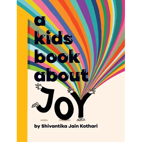 A Kids Book About Joy - Hardcover