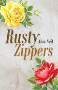 Rusty Zippers - Paperback