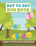 Dot to Dot Bug Book: Connect the Dot Puzzles (Insect Activity Book for Kids} - Paperback