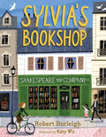 Sylvia's Bookshop: The Story of Paris's Beloved Bookstore and Its Founder (as Told by the Bookstore Itself!) - Hardcover