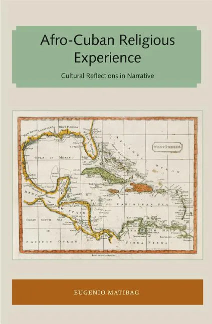 Afro-Cuban Religious Experience: Cultural Reflections in Narrative - Paperback