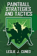 Paintball Strategies and Tactics - Paperback