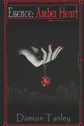 Essence: : Amber Heart (Supporter Edition) - Paperback