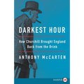 Darkest Hour: How Churchill Brought England Back from the Brink - Paperback