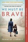 We Must Be Brave - Paperback
