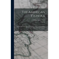 The American Vignola: Arches And Vaults, Roofs And Domes, Doors And Windows, Walls And Ceilings, Steps And Staircases - Hardcover