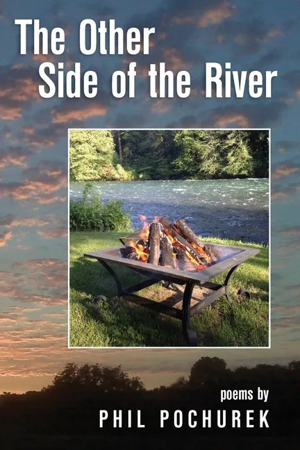 The Other Side of the River: Poems - Paperback
