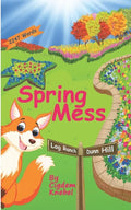 Spring Mess: Early Decodable Book - Paperback