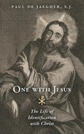 One with Jesus: The Life of Identification with Christ - Paperback