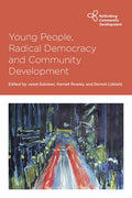 Young People, Radical Democracy and Community Development - Paperback
