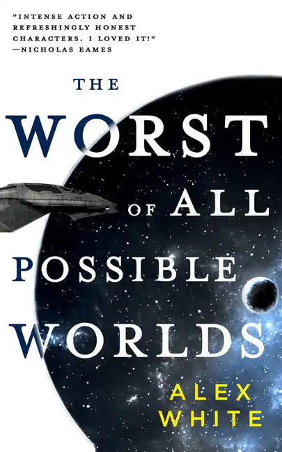 The Worst of All Possible Worlds - Paperback