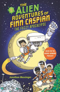 The Alien Adventures of Finn Caspian #1: The Fuzzy Apocalypse - Hardcover