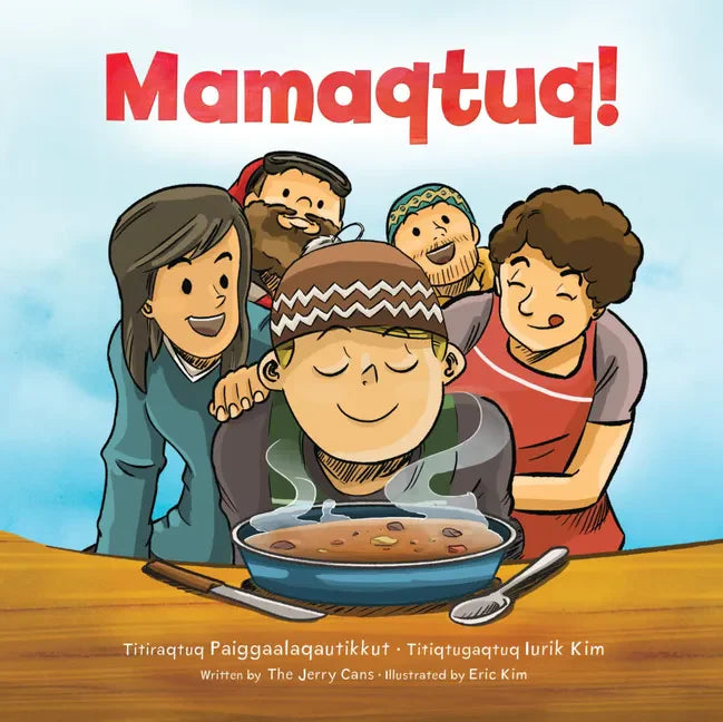 Mamaqtuq!: The Saddest Music in the World - Hardcover