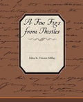 A Few Figs from Thistles - Paperback