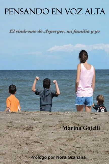 Pensando en voz alta: El sindrome de Asperger y yo - Paperback