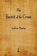 The Secret of the Cross - Paperback
