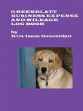 Greenblatt Business Expense and Mileage Log Book - Paperback