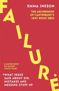 Failure: What Jesus Said about Sin, Mistakes and Messing Stuff Up - Paperback