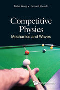 Competitive Physics: Mechanics and Waves - Hardcover