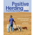 Positive Herding 101: Dog-friendly training - Paperback