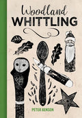 Woodland Whittling - Hardcover