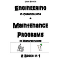 Engineering in Organizations + Maintenance in Manufacturing: 2 Books in 1 - Paperback