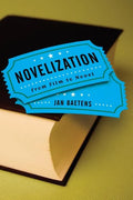 Novelization: From Film to Novel - Paperback