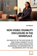 Non-Visible Disability Disclosure in the Workplace - Paperback
