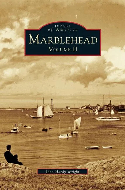 Marblehead Volume II - Hardcover