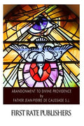 Abandonment to Divine Providence - Paperback