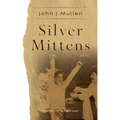 Silver Mittens - Paperback