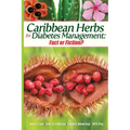 Caribbean Herbs for Diabetes Management: Fact or Fiction? - Paperback