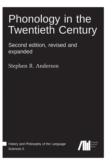 Phonology in the Twentieth Century - Hardcover