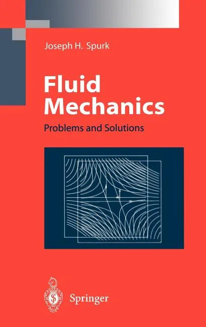 Fluid Mechanics: Problems and Solutions - Hardcover