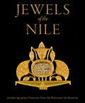 Jewels of the Nile: Ancient Egyptian Treasures from the Worcester Art Museum - Hardcover