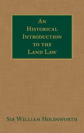 An Historical Introduction to the Land Law - Hardcover