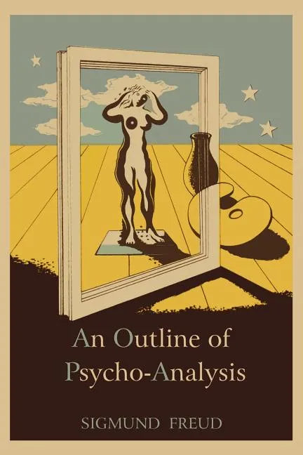 An Outline of Psycho-Analysis - Paperback