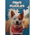 Paws and Puzzles: Whiskey Dog Mystery #1 - Hardcover