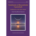 Nadabindu & Dhyanabindu Upanishads: Meditations on the Inner Sound - Paperback